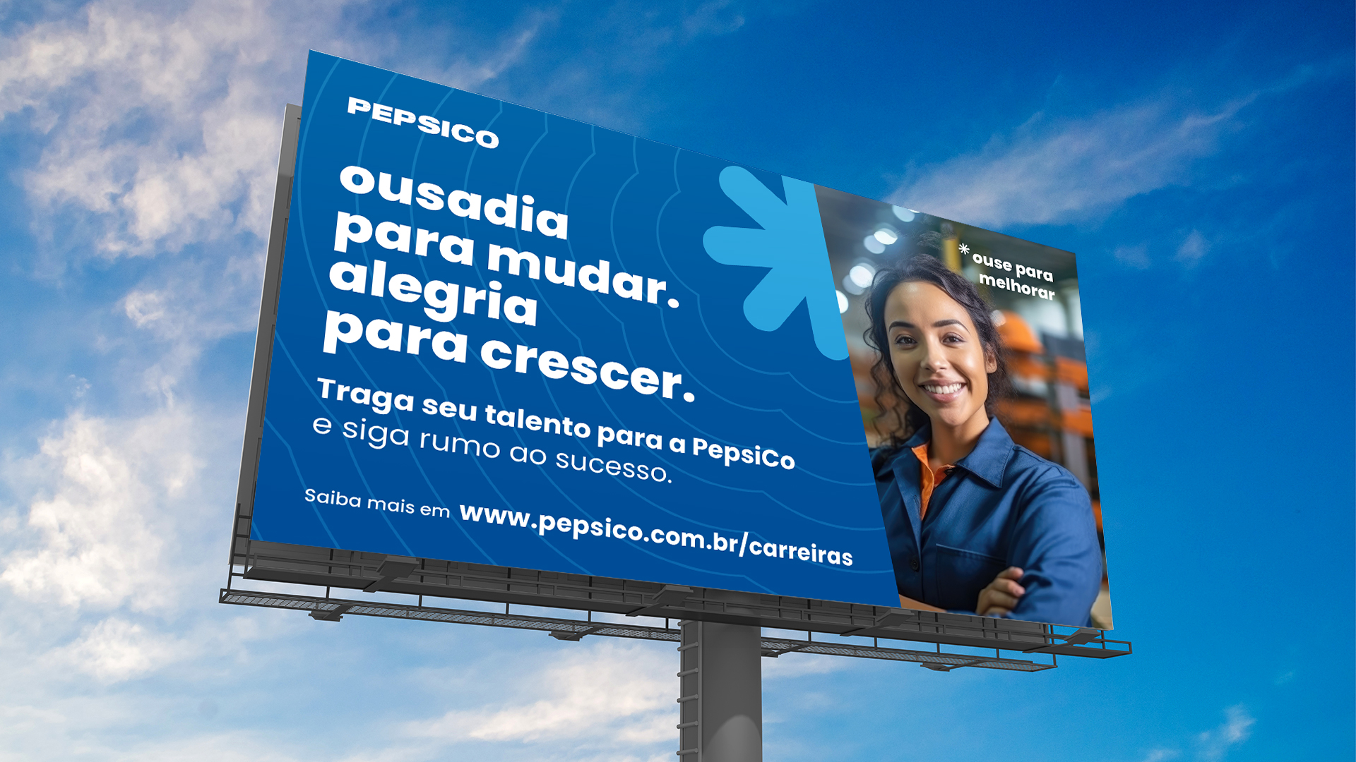 Outdoor da campanha Ouse Transformar da PepsiCo